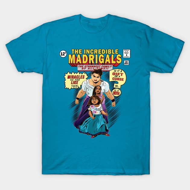 The Incredible Madrigals T-Shirt by amodesigns